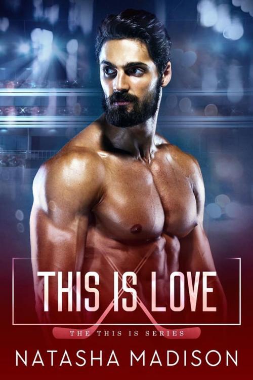 Cover of the book This is Love by Natasha Madison, Natasha Madison