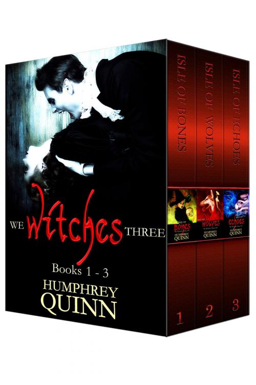 Cover of the book We Witches Three Books 1-3 by Humphrey Quinn, Jackal Lantern Books