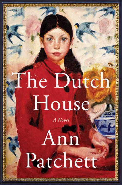 Cover of the book The Dutch House by Ann Patchett, Harper