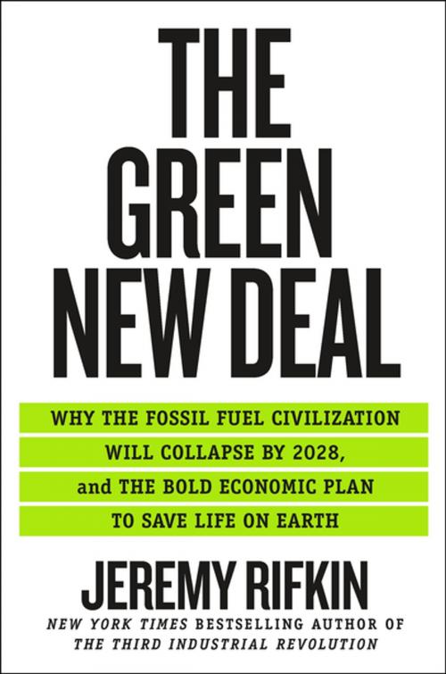 Cover of the book The Green New Deal by Jeremy Rifkin, St. Martin's Publishing Group