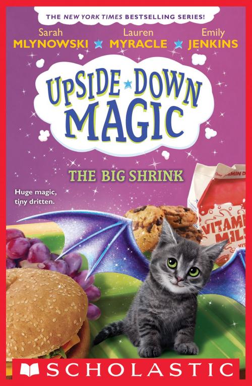 Cover of the book The Big Shrink (Upside-Down Magic #6) by Sarah Mlynowski, Lauren Myracle, Emily Jenkins, Scholastic Inc.