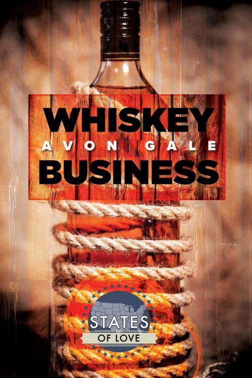 Cover of the book Whiskey Business by Avon Gale, Stormcloud Press