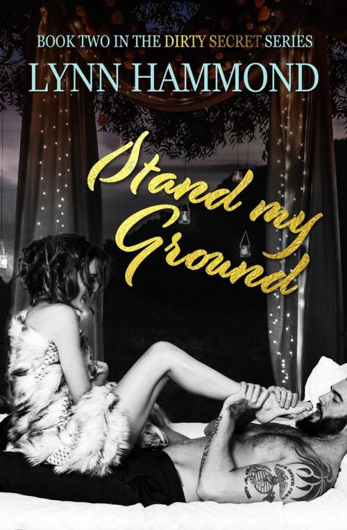 Cover of the book Stand My Ground by Lynn Hammond, Lynn Hammond