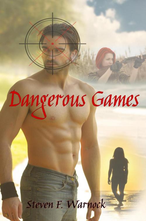 Cover of the book Dangerous Games by Steven F. Warnock, Wordsmith Publishing