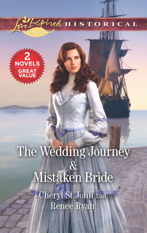 Cover of the book The Wedding Journey & Mistaken Bride by Cheryl St.John, Renee Ryan, Harlequin