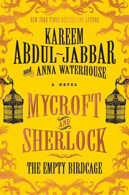 Cover of the book Mycroft and Sherlock: The Empty Birdcage by Kareem Abdul-Jabbar, Anna Waterhouse, Titan