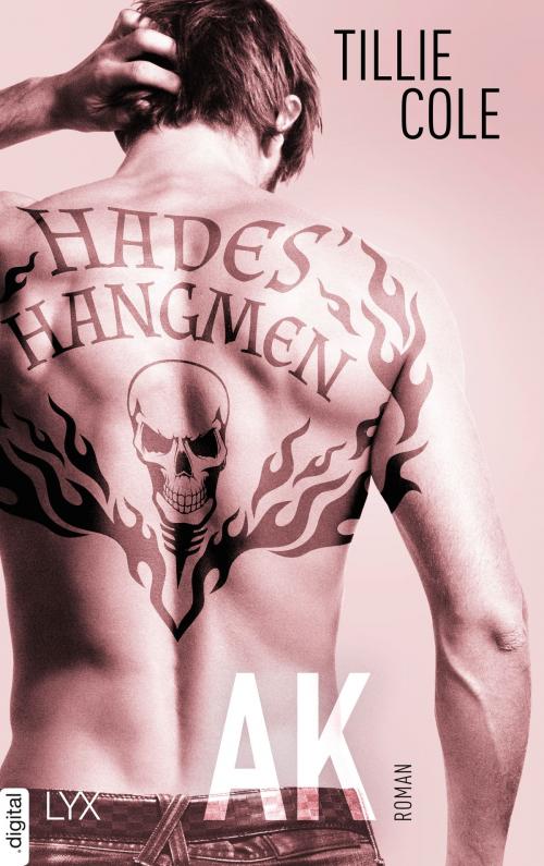 Cover of the book Hades' Hangmen - AK by Tillie Cole, LYX.digital