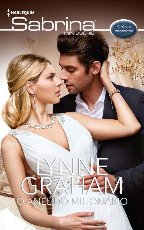 Cover of the book O anel do milionário by Lynne Graham, Harlequin, uma divisão de HarperCollins Ibérica, S.A.