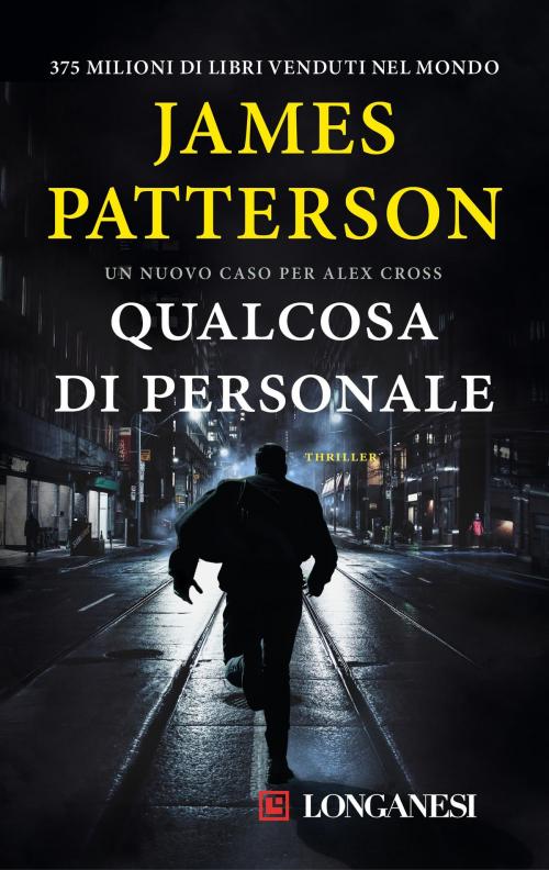 Cover of the book Qualcosa di personale by James Patterson, Longanesi