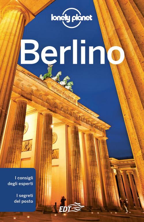 Cover of the book Berlino by Andrea Schulte-Peevers, EDT