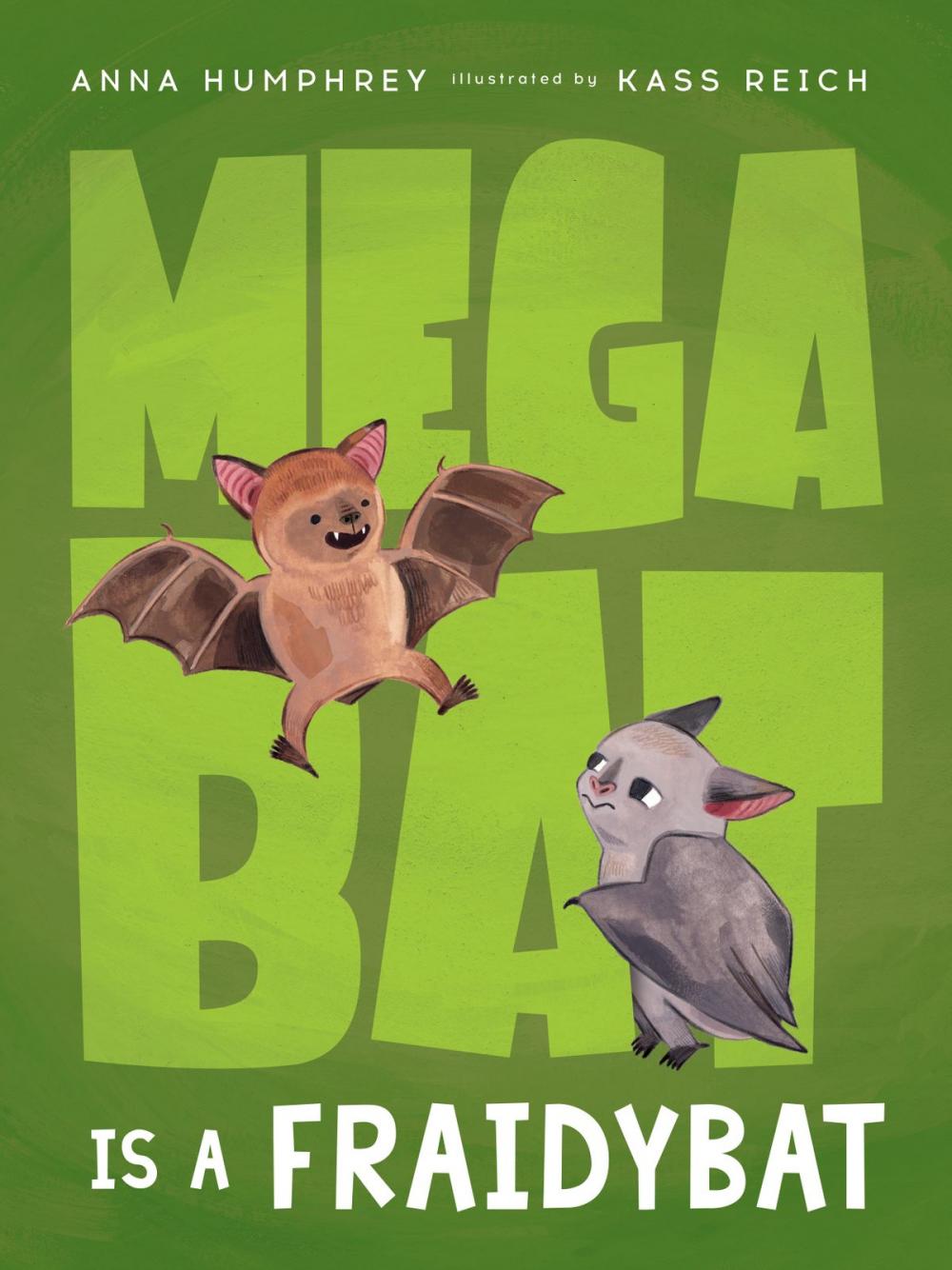 Big bigCover of Megabat Is a Fraidybat