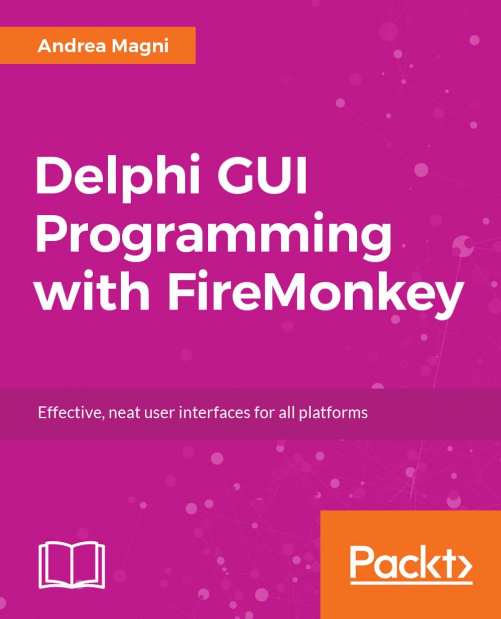 Big bigCover of Delphi GUI Programming with FireMonkey