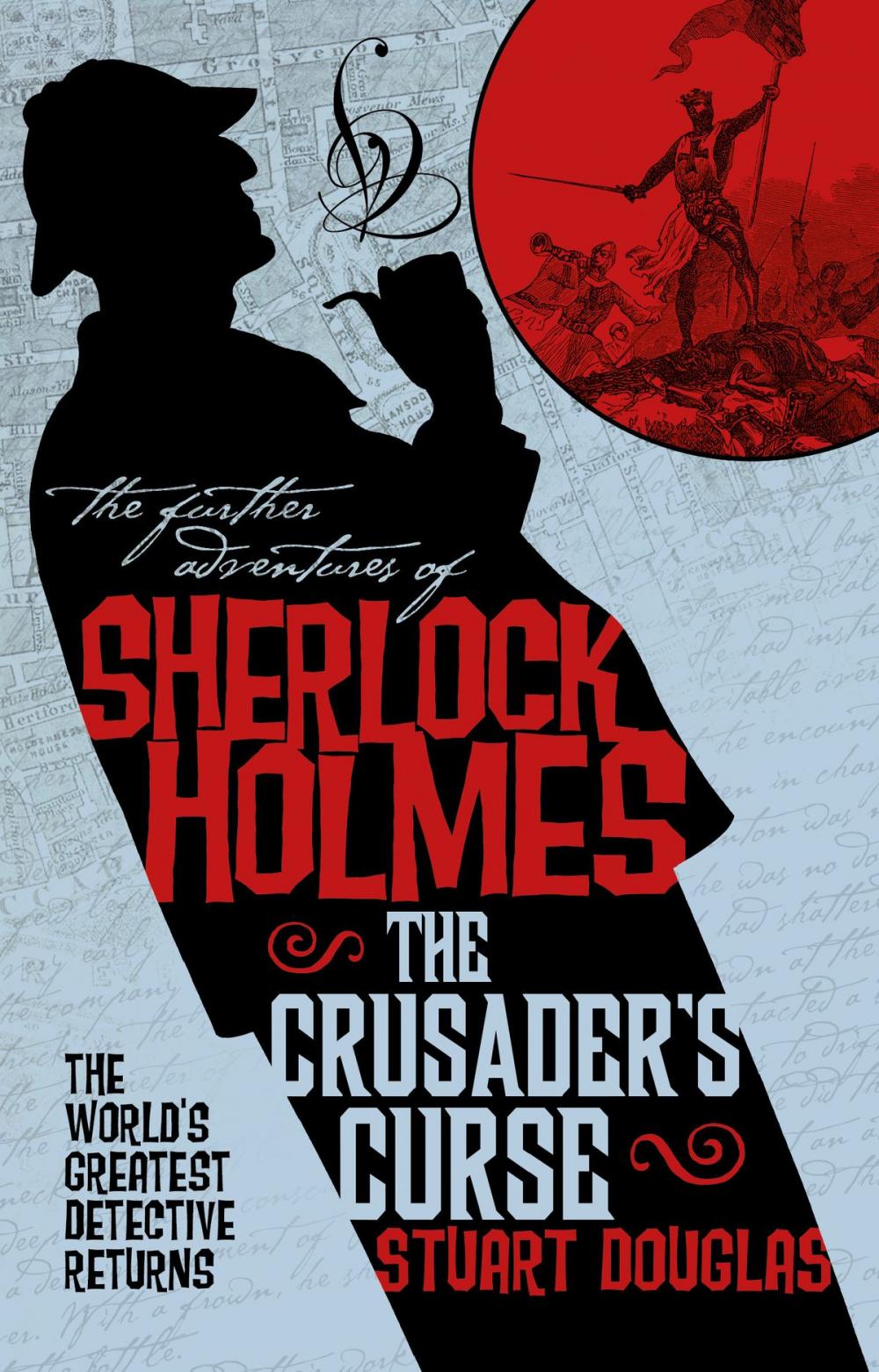 Big bigCover of The Further Adventures of Sherlock Holmes - Sherlock Holmes and the Crusader's Curse