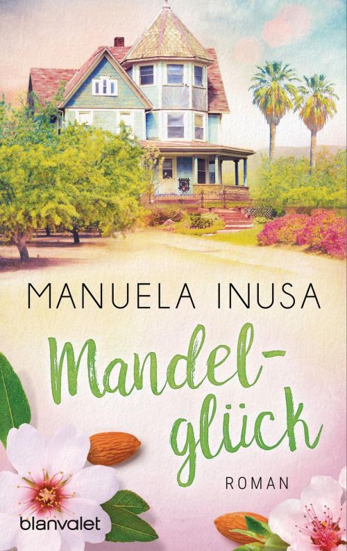 Cover of the book Mandelglück by Manuela Inusa, Blanvalet Taschenbuch Verlag