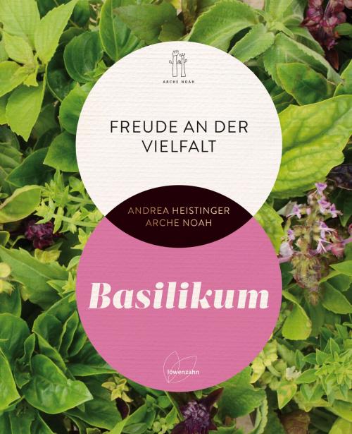 Cover of the book Basilikum by Andrea Heistinger, Löwenzahn Verlag