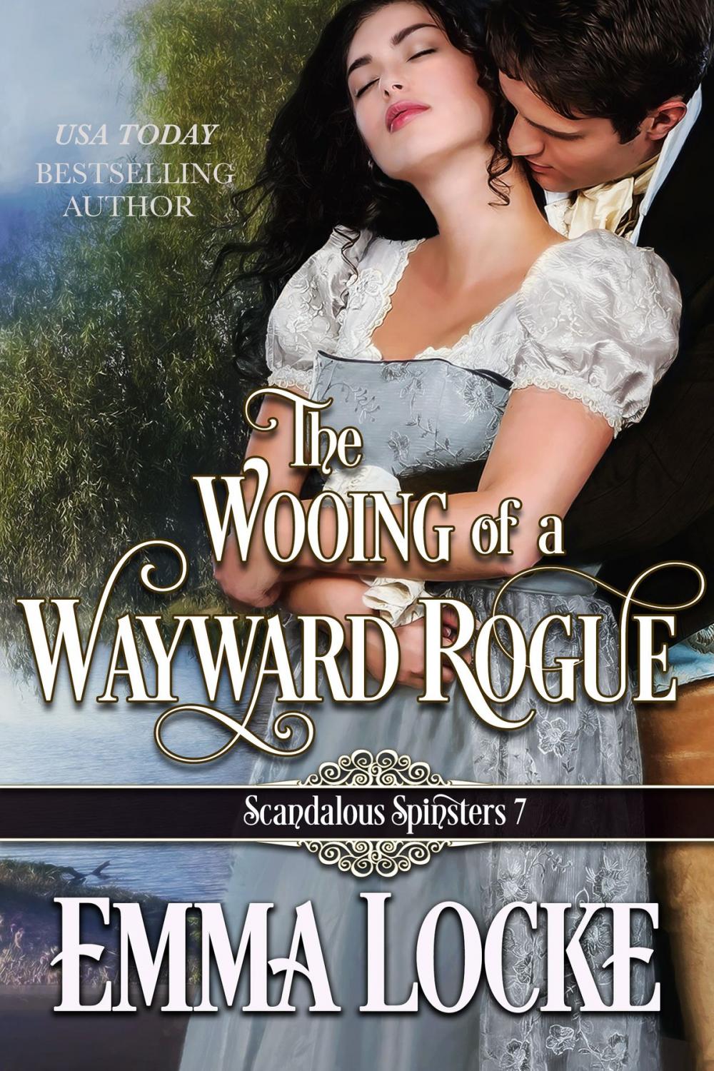 Big bigCover of The Wooing of a Wayward Rogue