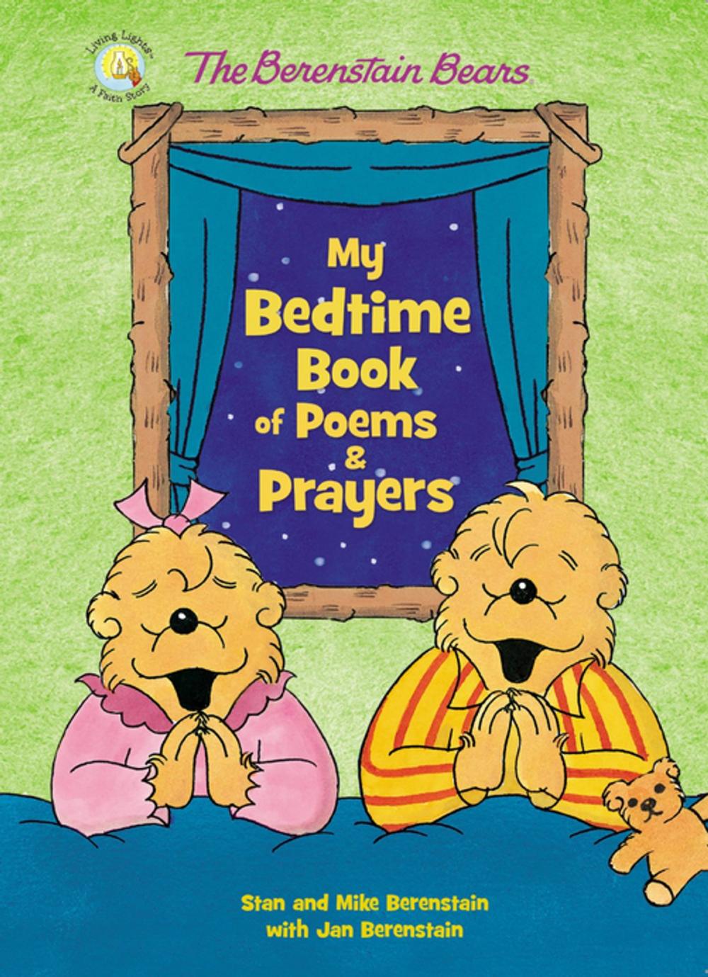 Big bigCover of The Berenstain Bears My Bedtime Book of Poems and Prayers