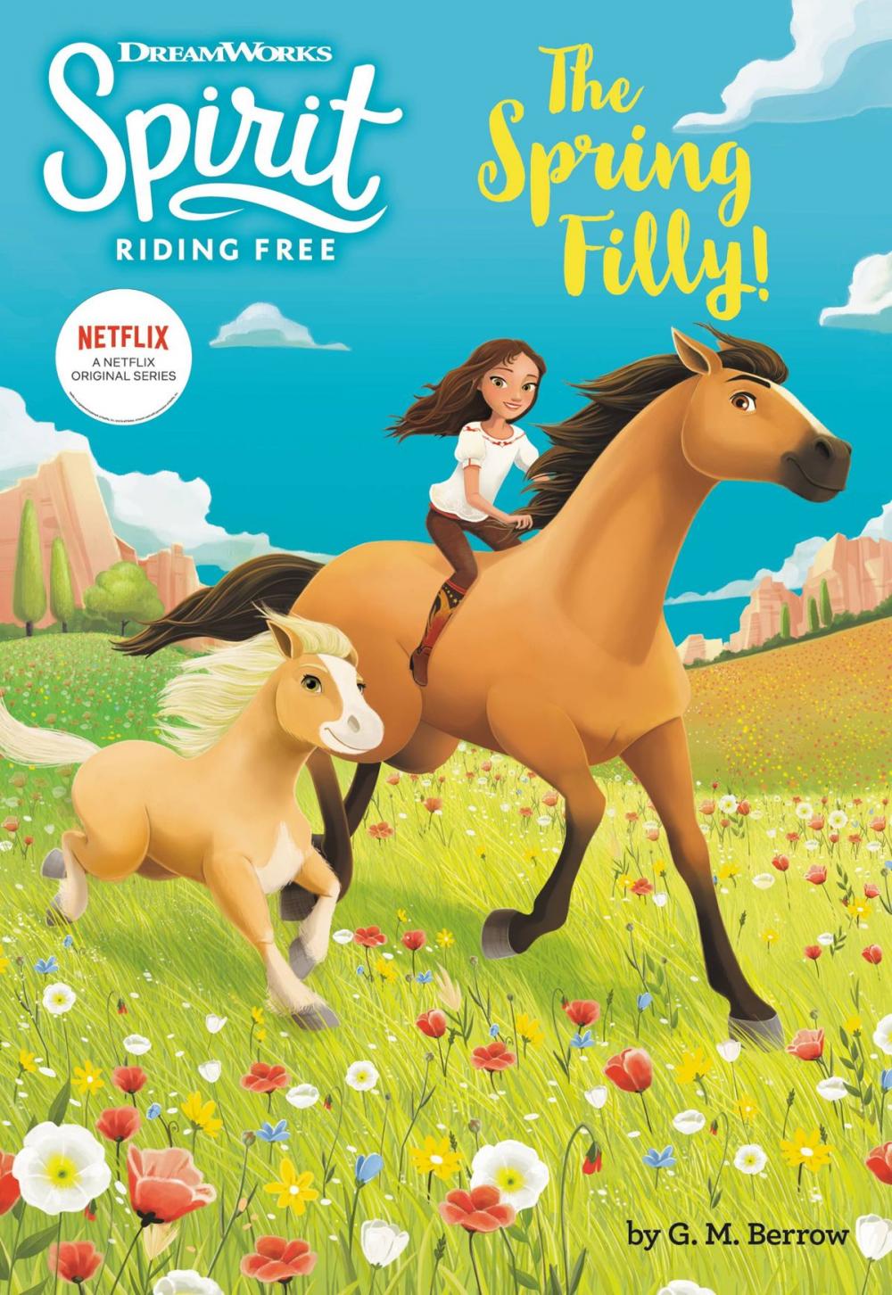 Big bigCover of Spirit Riding Free: The Spring Filly!