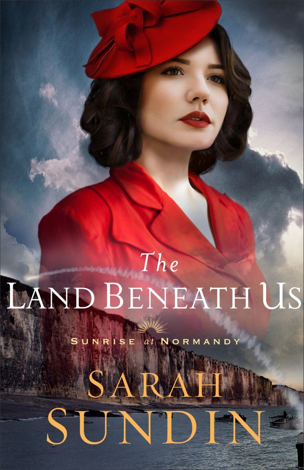 Big bigCover of The Land Beneath Us (Sunrise at Normandy Book #3)