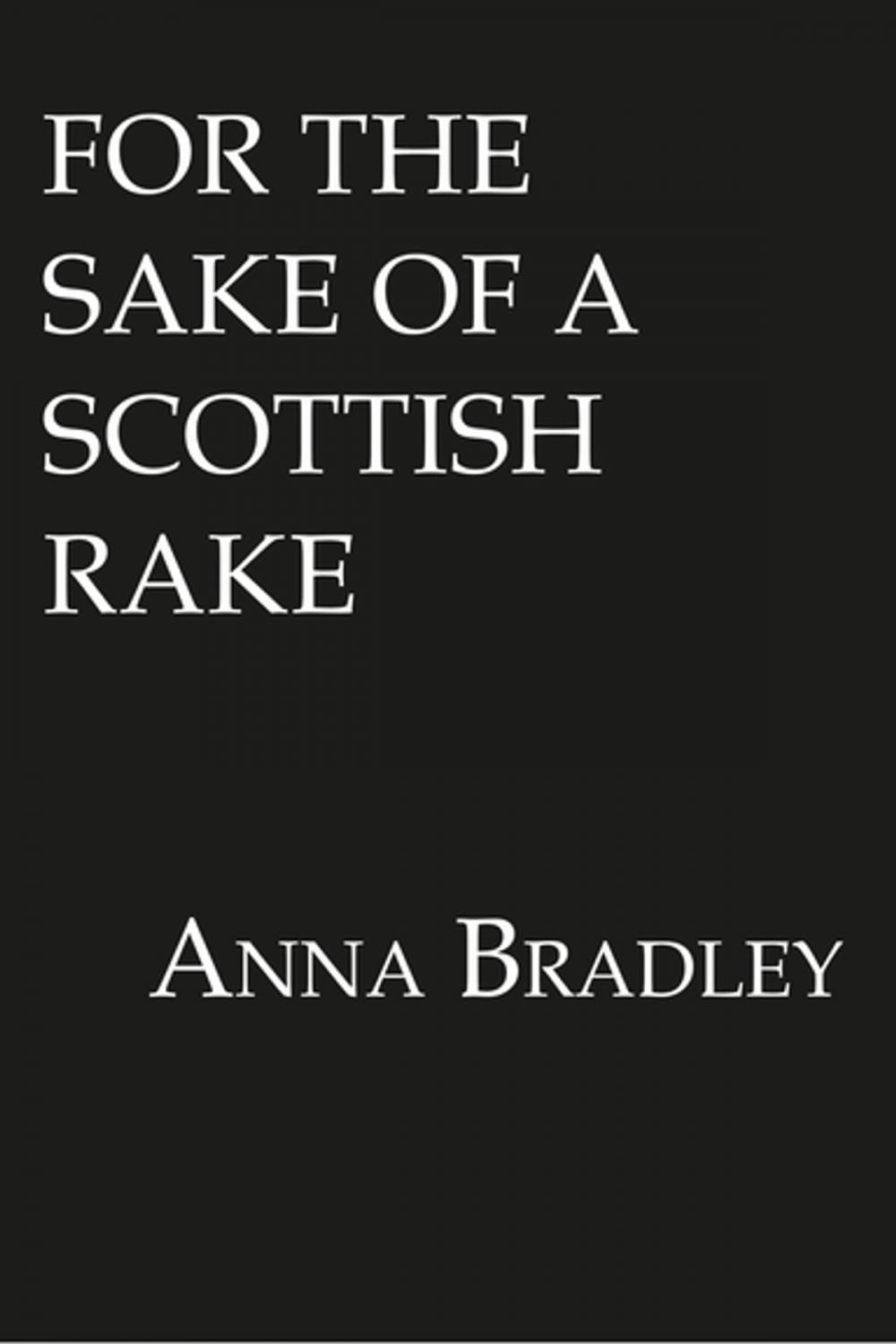 Big bigCover of For the Sake of a Scottish Rake