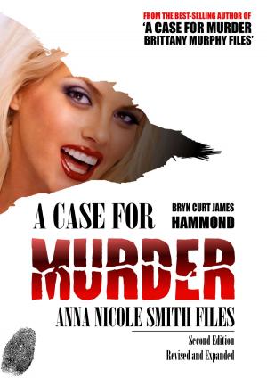 Book cover of A Case for Murder: Anna Nicole Smith Files - Second Edition