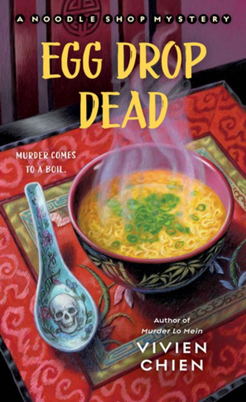 Cover of the book Egg Drop Dead by Vivien Chien, St. Martin's Publishing Group