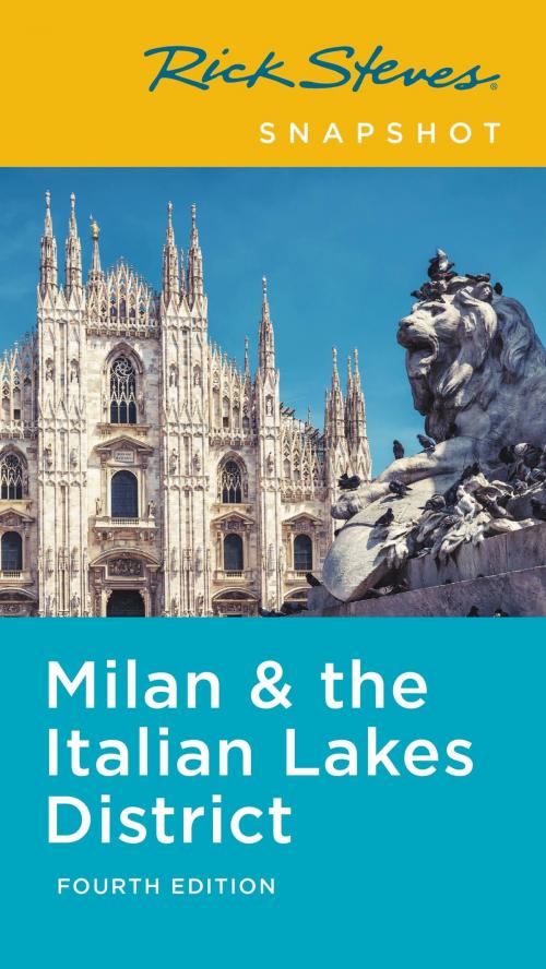 Cover of the book Rick Steves Snapshot Milan & the Italian Lakes District by Rick Steves, Avalon Publishing