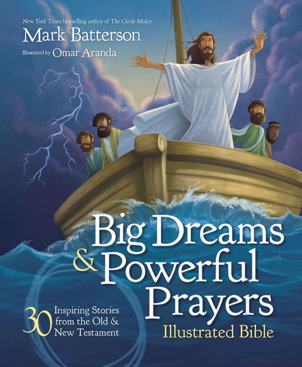 Big bigCover of Big Dreams and Powerful Prayers Illustrated Bible