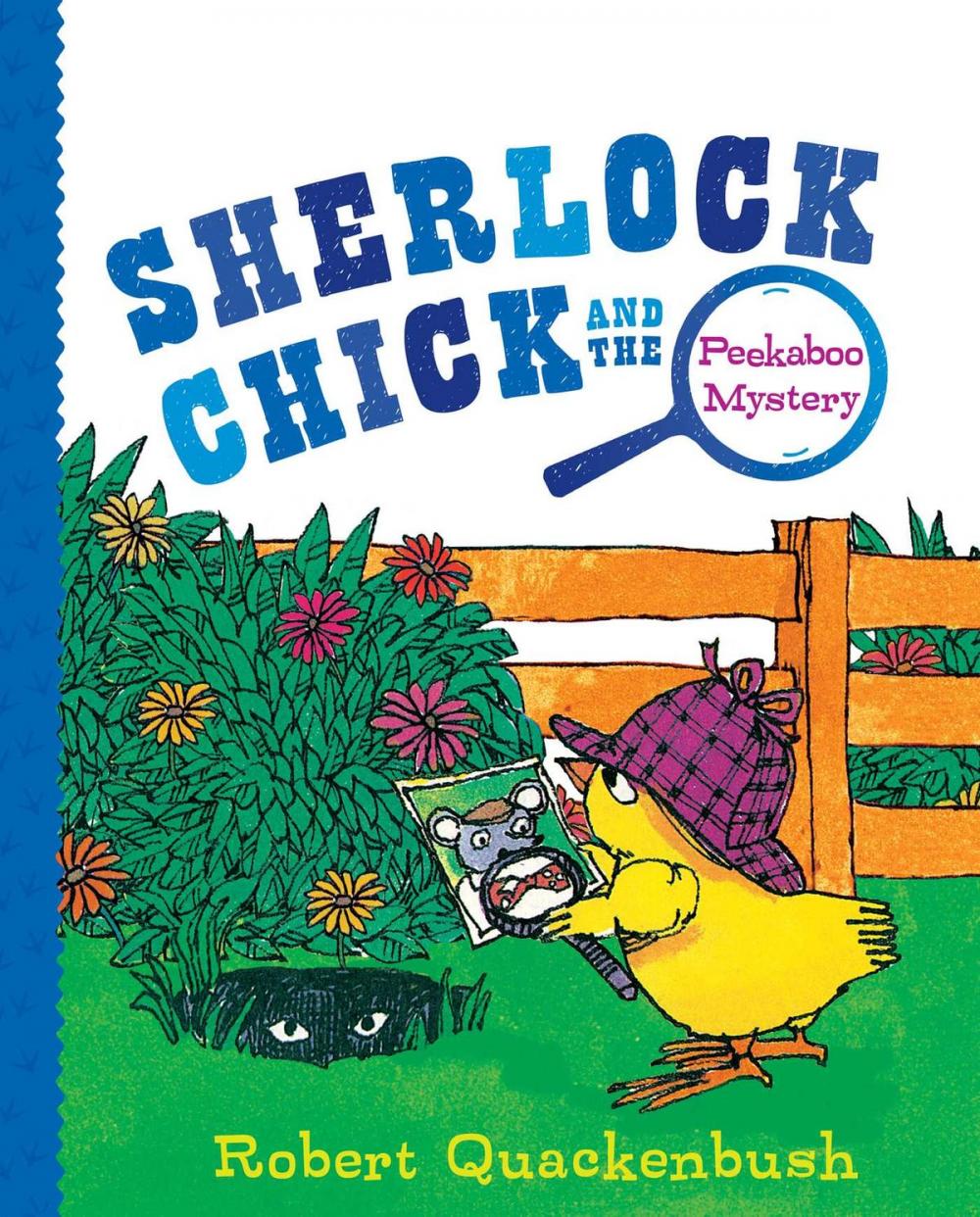 Big bigCover of Sherlock Chick and the Peekaboo Mystery