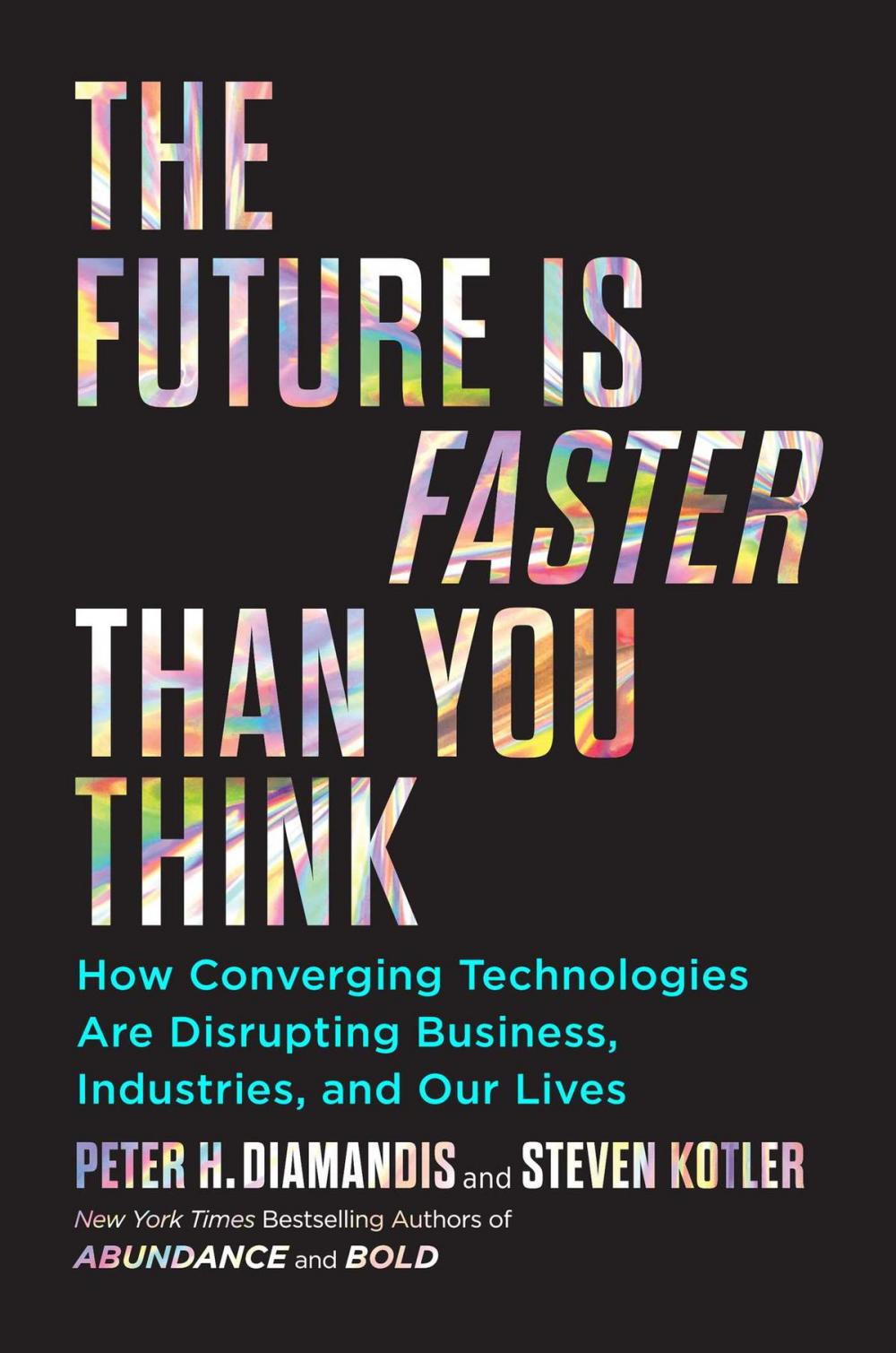 Big bigCover of The Future Is Faster Than You Think