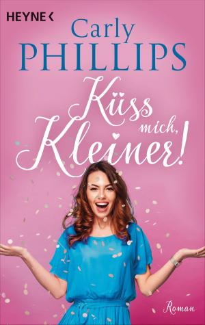 Cover of the book Küss mich, Kleiner! by Diane Carey
