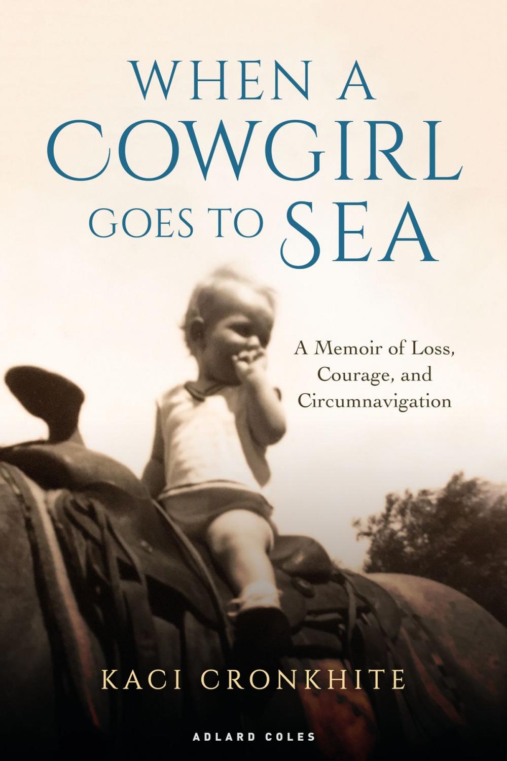 Big bigCover of When a Cowgirl Goes to Sea