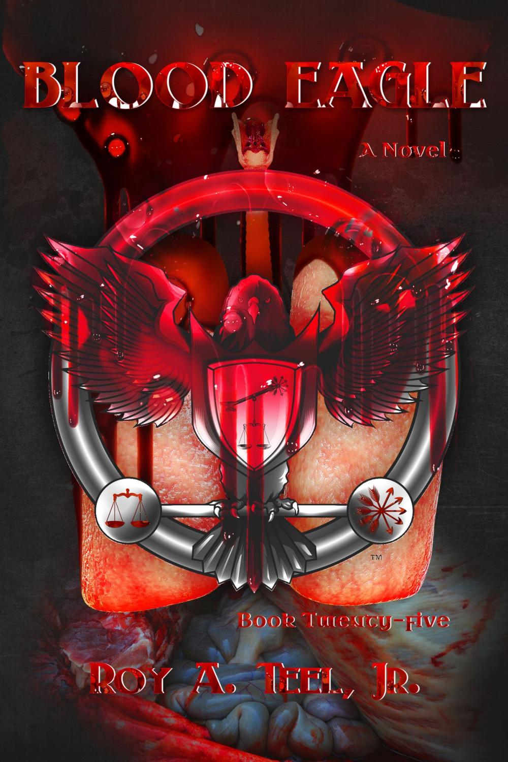 Big bigCover of Blood Eagle: The Iron Eagle Series: Book Twenty-Five