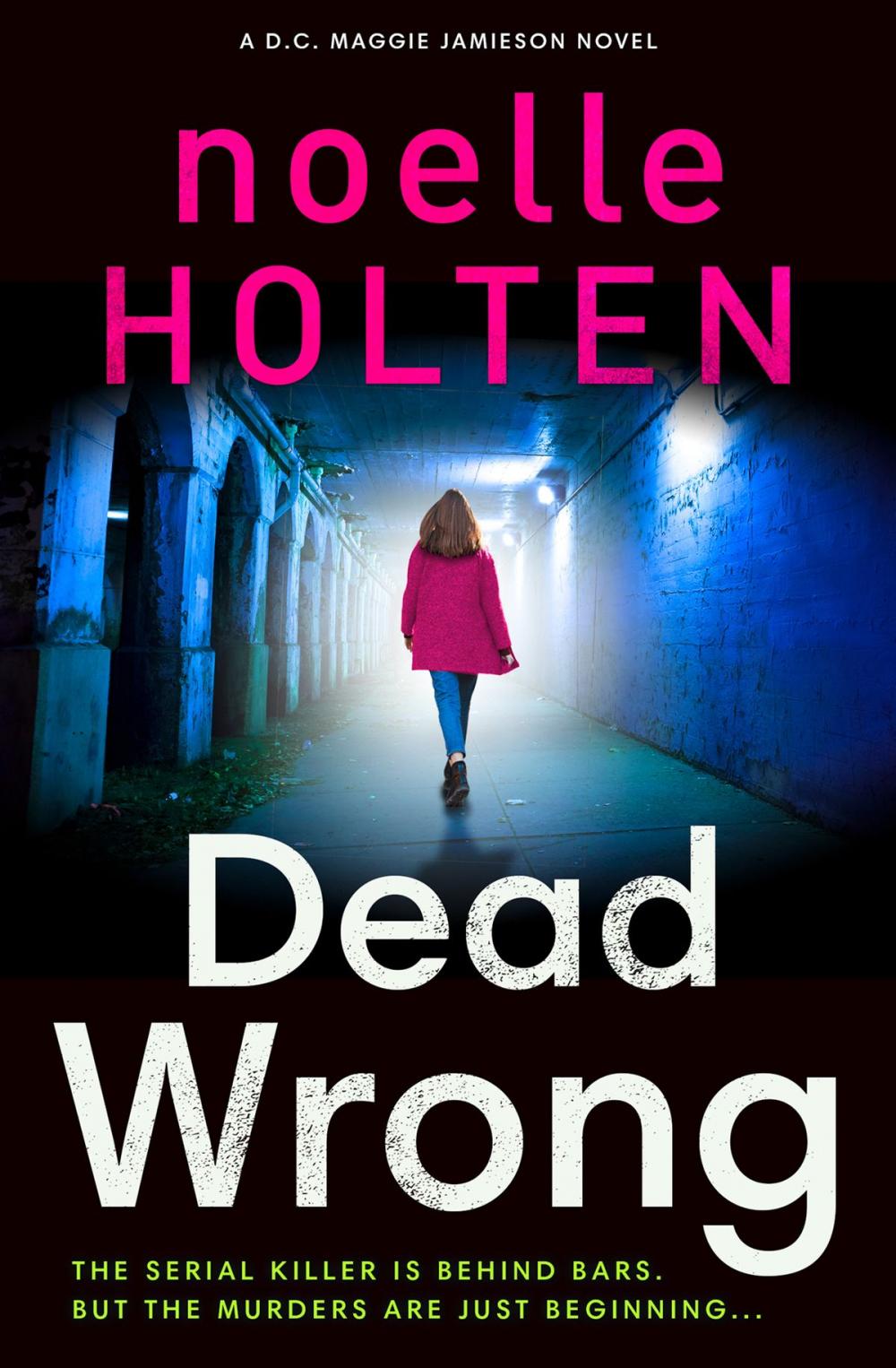 Big bigCover of Dead Wrong (Maggie Jamieson thriller, Book 2)