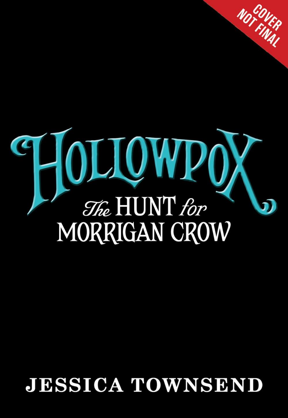 Big bigCover of Hollowpox: The Hunt for Morrigan Crow