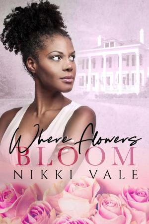 Cover of the book Where Flowers Bloom by Mark A. Rayner