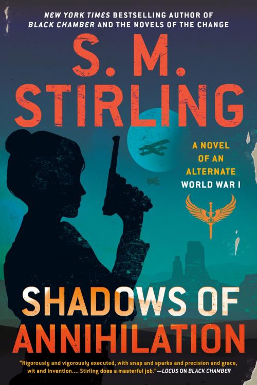 Cover of the book Shadows of Annihilation by S. M. Stirling, Penguin Publishing Group