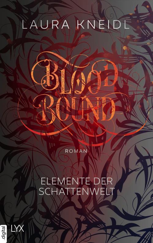 Cover of the book Bloodbound by Laura Kneidl, LYX.digital