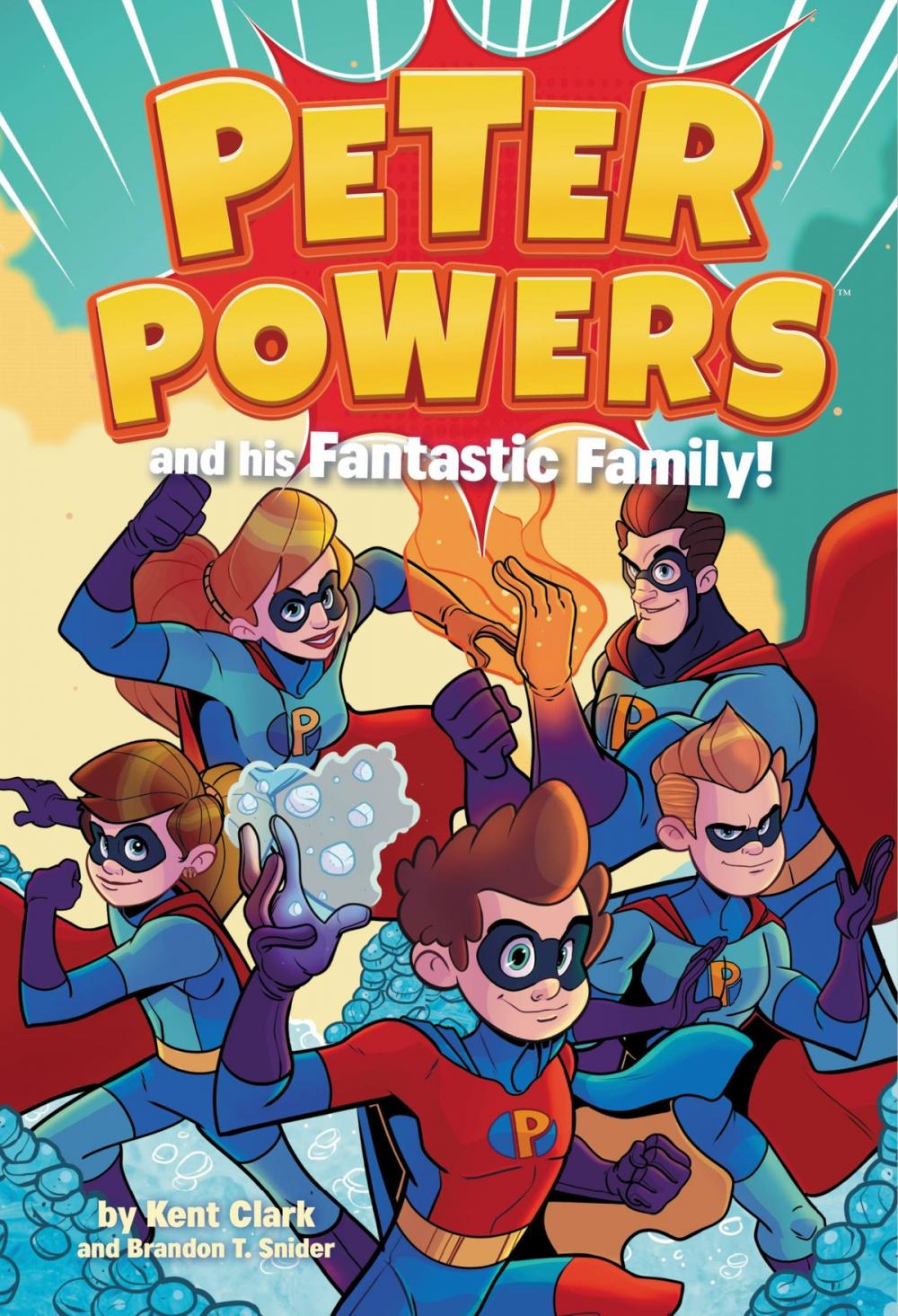 Big bigCover of Peter Powers and His Fantastic Family!