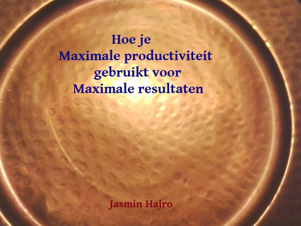 Big bigCover of Hoe je maximale productiviteit gebruikt voor